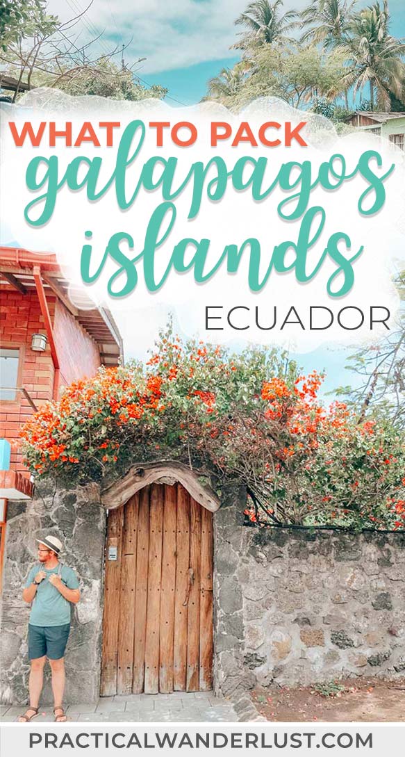 The essential Galapagos Islands packing guide! What to pack for a trip to the Galapagos Islands, plus Galapagos Islands tips and a downloadable guide to this amazing Ecuador travel destination in South America. #travel #Ecuador #Galapagos #SouthAmerica